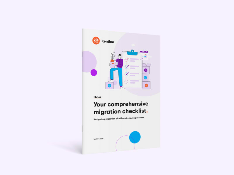 Your comprehensive CMS migration checklist